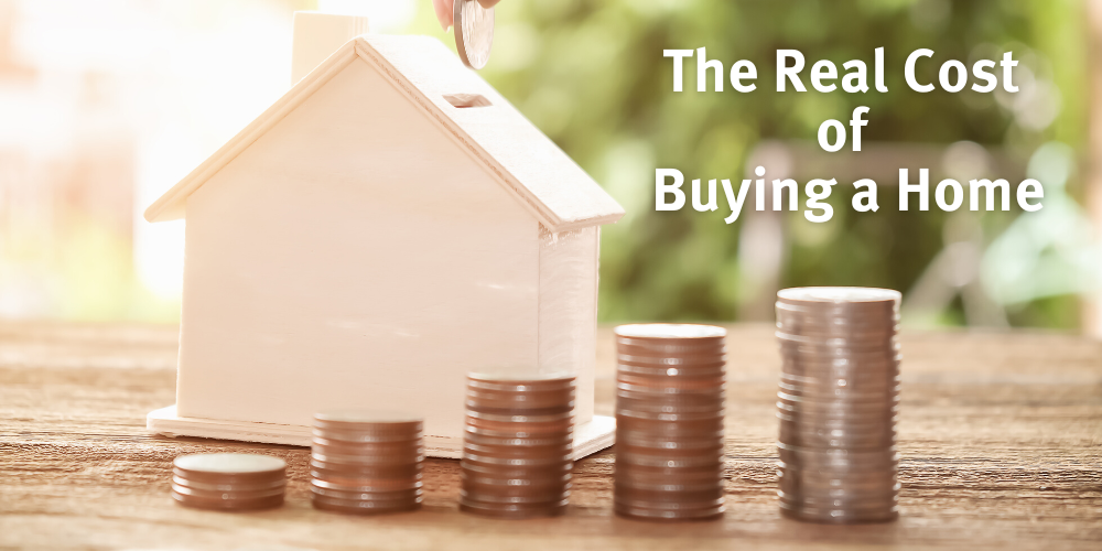 The Real Cost of Buying a Home